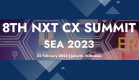 8th NXT CX Summit SEA