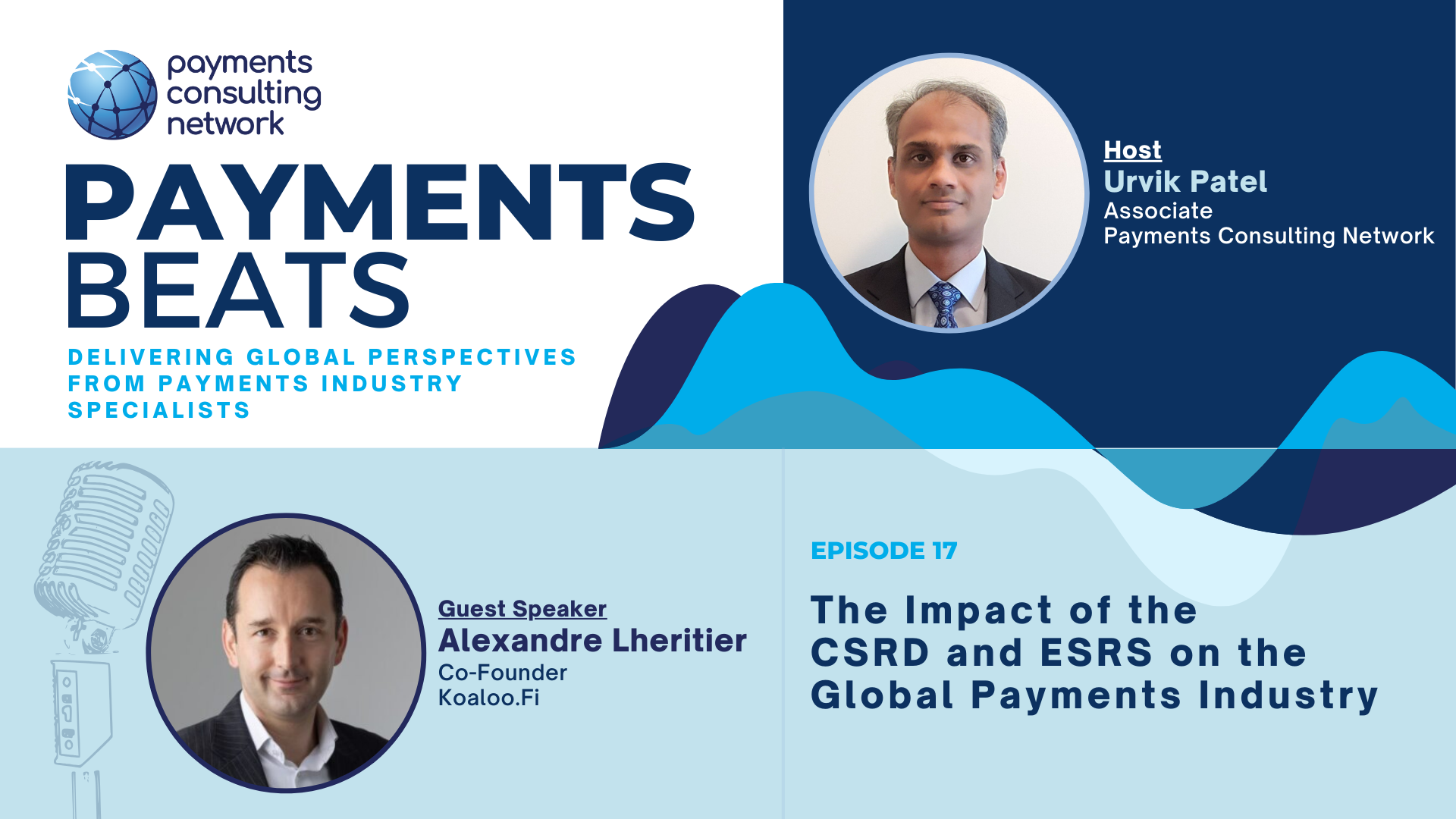 Episode 17 The Impact of the CSRD and ESRS on the Global Payments Industry