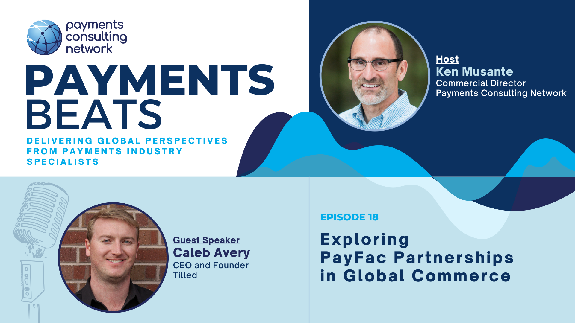Episode 18 Exploring PayFac Partnerships in Global Commerce